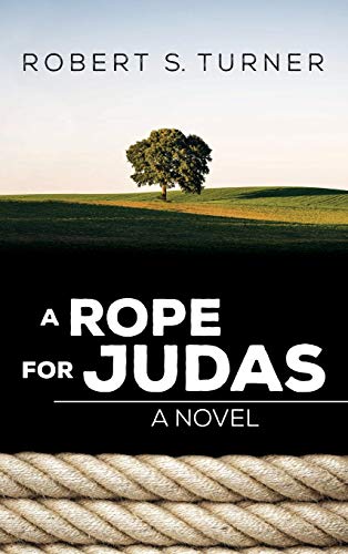 A Rope for Judas: A Novel