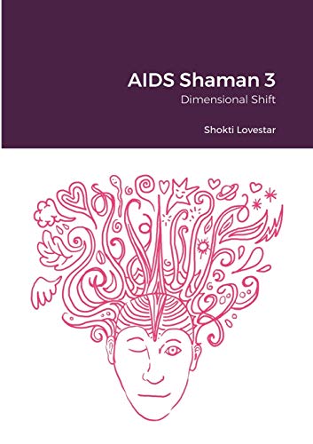 AIDS Shaman 3: Dimensional Shift