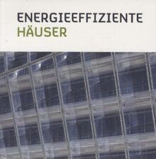 Energieeffiziente Häuser