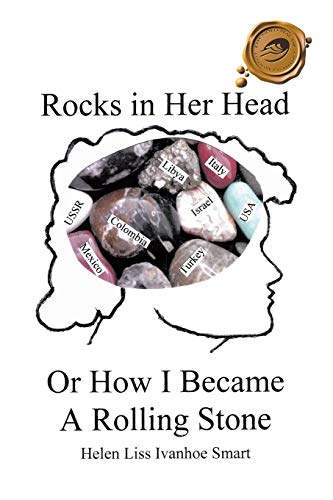 Rocks in Her Head or How I Became a Rolling Stone