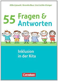 55 Fragen & 55 Antworten: Inklusion in der Kita