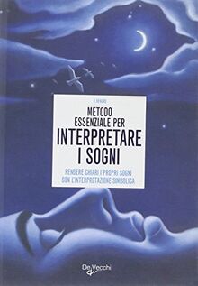 Metodo essenziale per interpretare i sogni