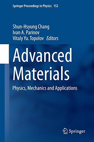 Advanced Materials: Physics, Mechanics and Applications (Springer Proceedings in Physics)