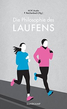 Die Philosophie des Laufens (suhrkamp taschenbuch)