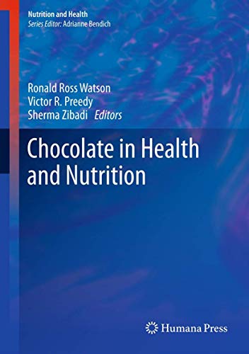 Chocolate in Health and Nutrition (Nutrition and Health)