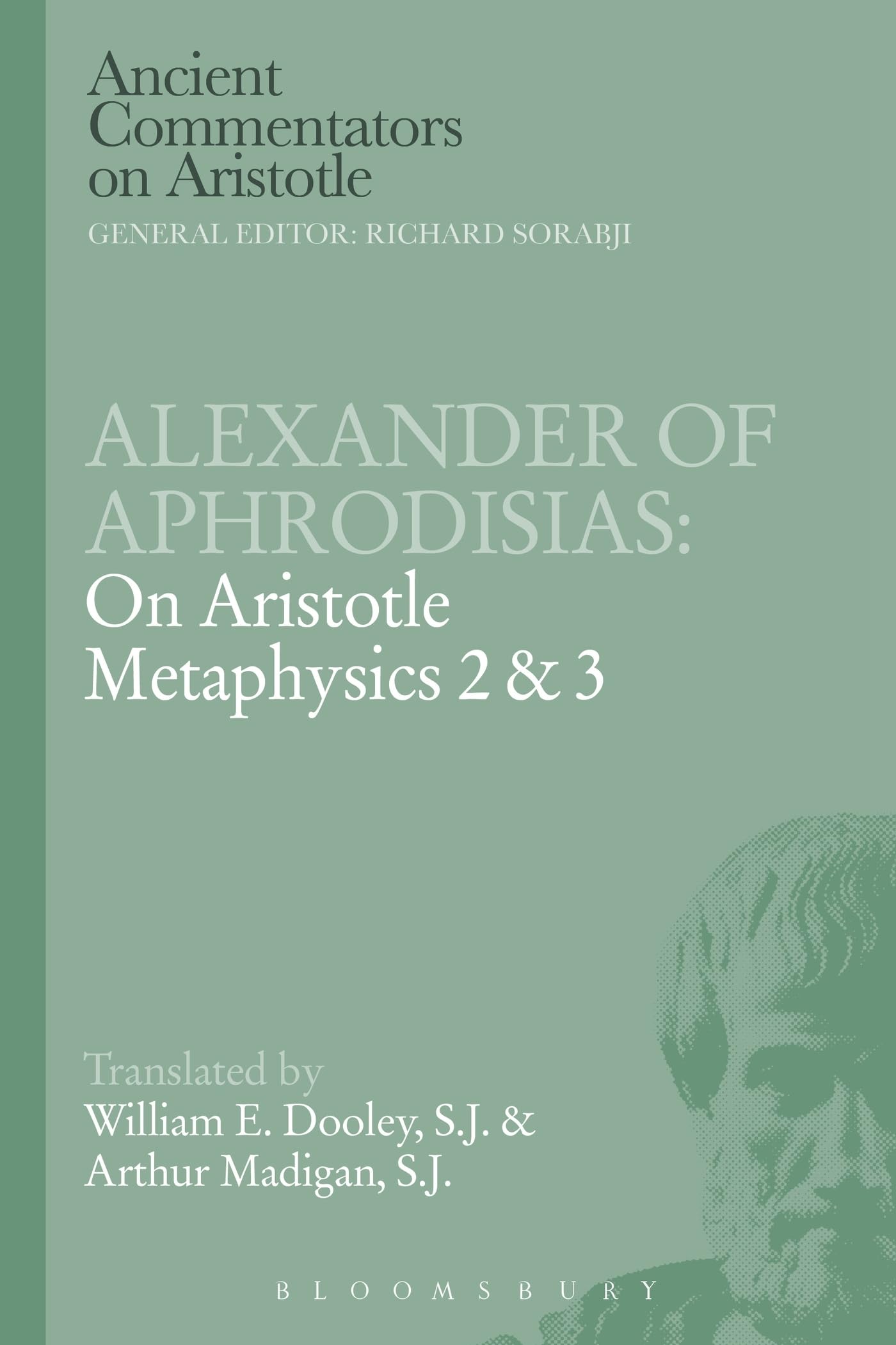 Alexander of Aphrodisias: On Aristotle Metaphysics 2&3: On Aristotle Metaphysics 2&3 (Ancient Commentators on Aristotle)