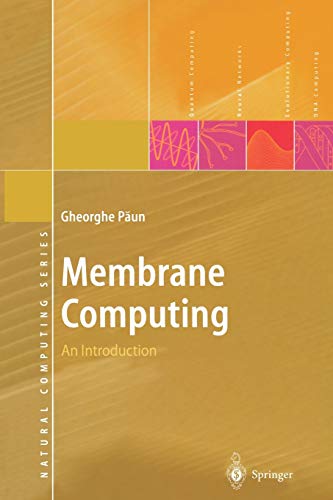 Membrane Computing: An Introduction (Natural Computing Series)