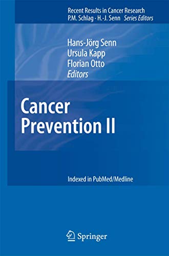 Cancer Prevention II (Recent Results in Cancer Research, Band 181)