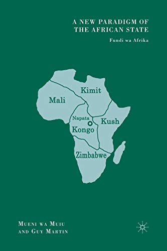 A New Paradigm of the African State: Fundi wa Afrika