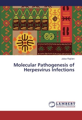 Molecular Pathogenesis of Herpesvirus Infections