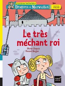 Dragons et merveilles. Le très méchant roi