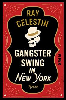 Gangsterswing in New York: Roman (City-Blues-Reihe, Band 3)