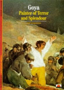Goya Painter of Terror and Splendor (New Horizons)