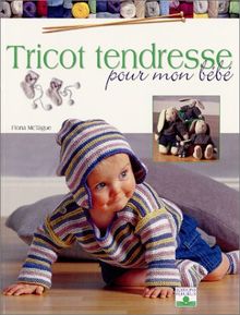 Tricot tendresse pour mon bébé