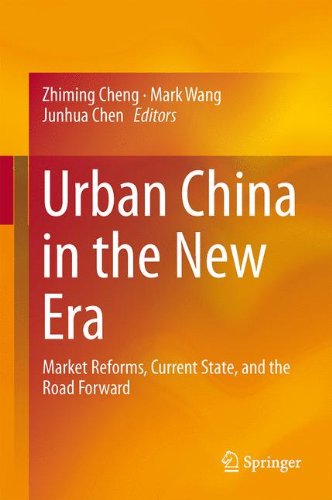 Urban China in the New Era: Market Reforms, Current State, and the Road Forward