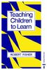 Teaching Children to Learn