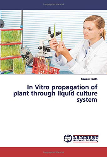 In Vitro propagation of plant through liquid culture system