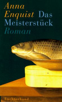 Das Meisterstück: Roman