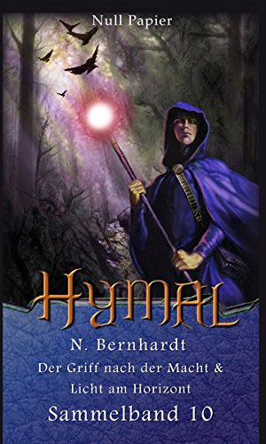 Der Hexer von Hymal – Sammelband 10: Der Griff nach der Macht & Licht am Horizont (Der Hexer von Hymal (Sammelbände))