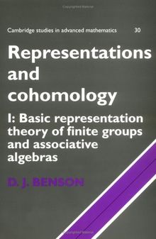 Representations and Cohomology v1 (Cambridge Studies in Advanced Mathematics, Band 30)