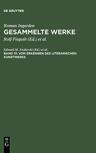 Gesammelte Werke, Bd.13, Vom Erkennen des literarischen Kunstwerks