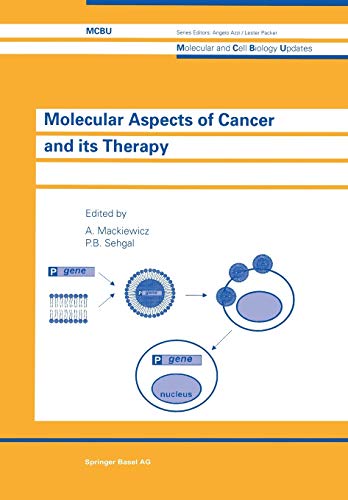 Molecular Aspects of Cancer and its Therapy (Molecular and Cell Biology Updates)
