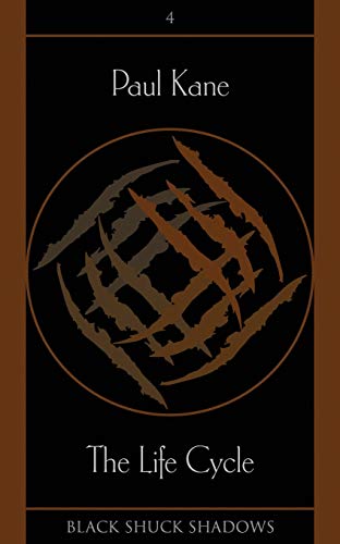 The Life Cycle (Black Shuck Shadows, Band 4)