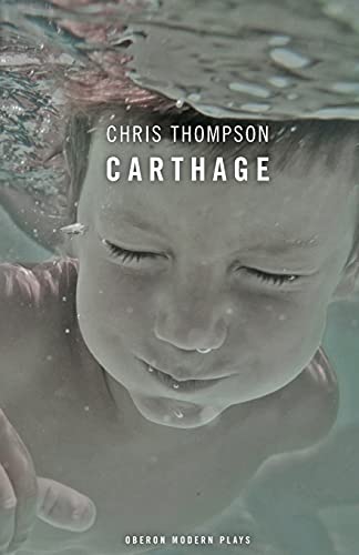 Carthage (Oberon Modern Plays)