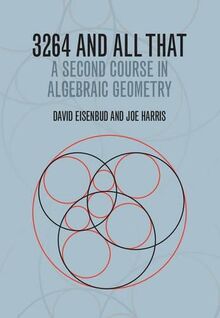 3264 and All That: A Second Course in Algebraic Geometry