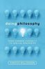 Doing Philosophy: From Common Curiosity to Logical Reasoning