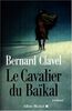 Cavalier Du Baikal (Le) (Romans, Nouvelles, Recits (Domaine Francais))