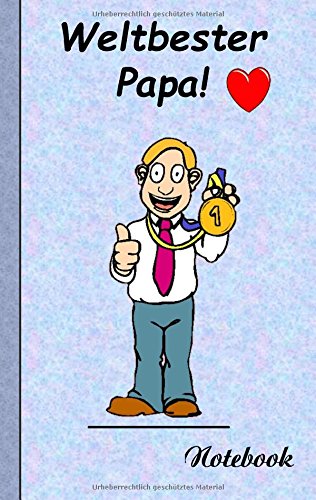 Weltbester Papa - Notizbuch: Motiv Notizbuch, Notebook, Einschreibbuch, Tagebuch, Kritzelbuch im praktischen Pocketformat