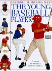 The Young Baseball Player (Young Enthusiast)