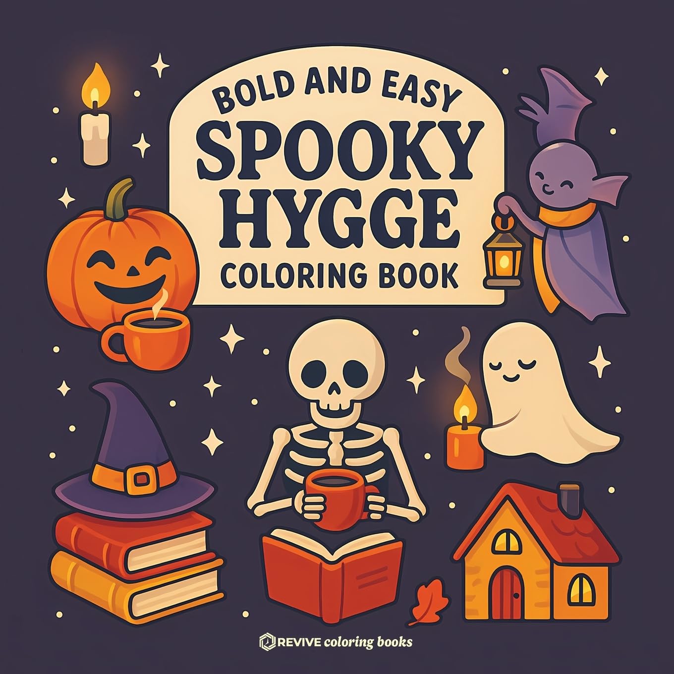 Revive Coloring Books Bold & Easy Spooky Hygge Coloring Book, Fun And Festive Cozy Halloween Stress Relief Coloring (Bold & Easy Stress Relief Coloring Books)