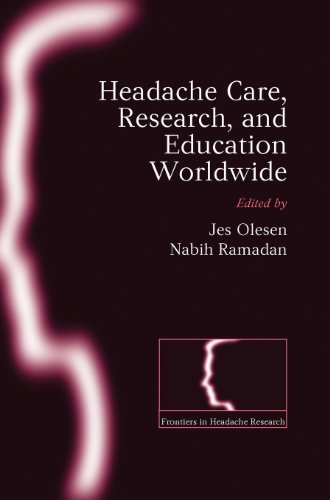 Headache Care, Research and Education Worldwide (Frontiers in Headache Research)