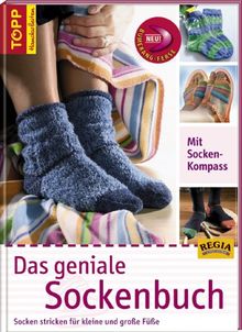 Das geniale Sockenbuch. Socken stricken für kleine und große Füße