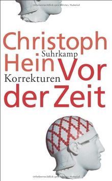 Vor der Zeit: Korrekturen (suhrkamp taschenbuch)