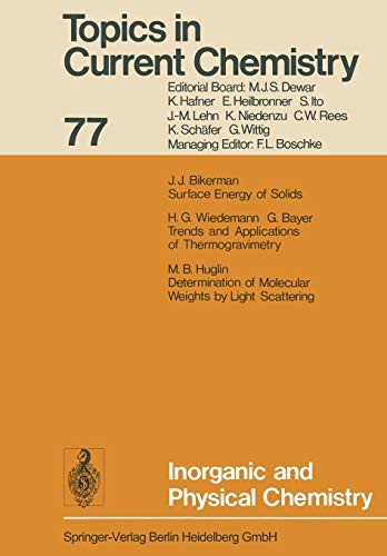 Inorganic and Physical Chemistry (Topics in Current Chemistry, 77, Band 77)