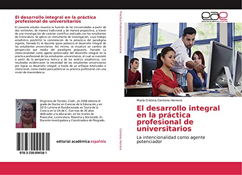El desarrollo integral en la práctica profesional de universitarios: La intencionalidad como agente potenciador