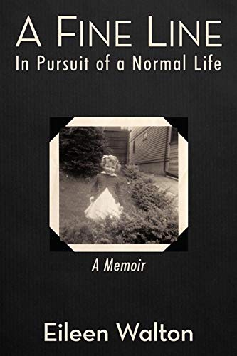 A Fine Line: In Pursuit of a Normal Life