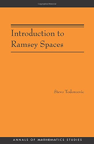Introduction to Ramsey Spaces (AM-174) (Annals of Mathematics Studies)
