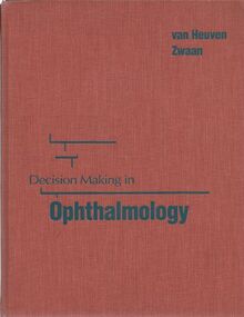 Decision Making in Ophthalmology (Clinical Decision Making)