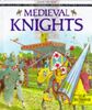 Medieval Knights (See Through History S.)