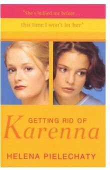 Getting Rid of Karenna