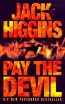 Pay the Devil (Higgins, Jack)