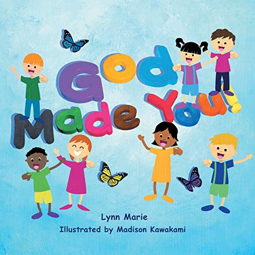 God Made You!
