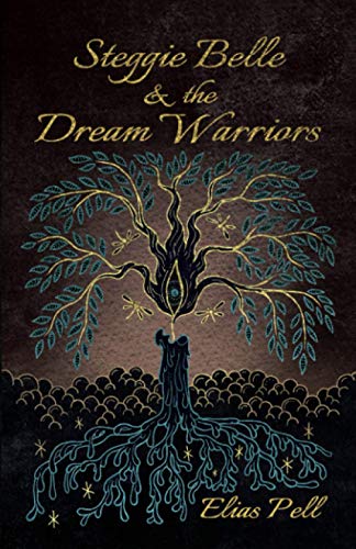 Steggie Belle & the Dream Warriors