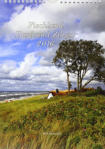 Fischland-Darß-Zingst 2016: Landschaft, Architektur und Meer