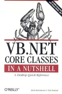 VB .NET Core Classes in a Nutshell, w. CD-ROM (In a Nutshell (O'Reilly))