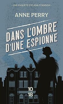 Dans l'ombre d'une espionne : une enquête d'Elena Standish